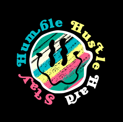 Humble Hustle Hard Stay